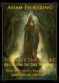 Cover of Adam Pickering's Book Possibly The Odest Religion In The World Why Is It Not A Religion In The Eyes Of The Law
